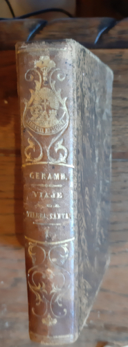 Portada del libro de La Tierra Santa, el Monte Líbano, El Egipto y el Monte Sinaí, ó sea, Relación del Estado Presente de...