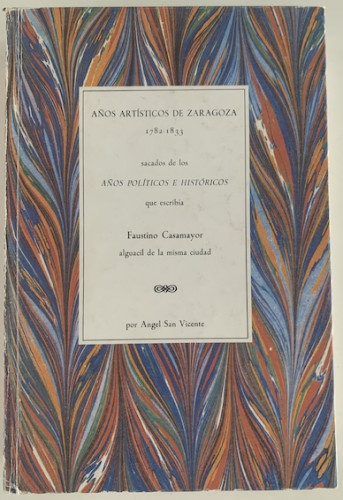 Portada del libro de AÑOS ARTÍSTICOS DE ZARAGOZA 1782 -1833