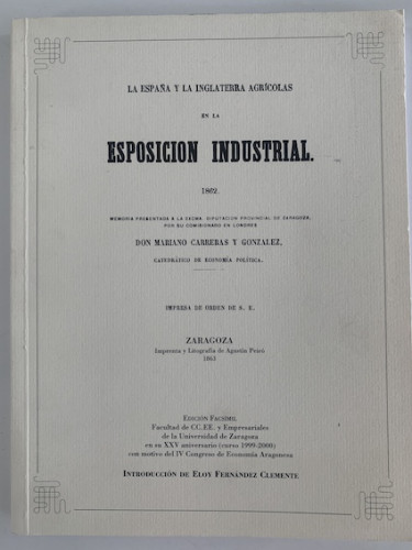 Portada del libro de LA ESPAÑA Y LA INGLATERRA AGRÍCOLAS EN LA ESPOSICIÓN INDUSTRIAL 1862