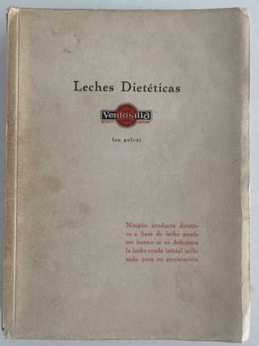 Portada del libro de EXPLOTACIÓN AGRÍCOLA Y FÁBRICA DE PRODUCTOS DIETÉTICOS. LECHES DIETÉTICAS (en polvo)