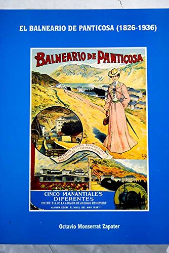 Portada del libro de El Balneario de Panticosa (1826-1936): historia de un espacio de salud y ocio en el Pirineo Aragonés