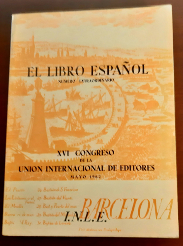 Portada del libro de EL LIBRO ESPAÑOL, N.º EXTRAORDINARIO. XVI CONGRESO DE LA UNIÓN INTERNACIONAL DE EDITORES.