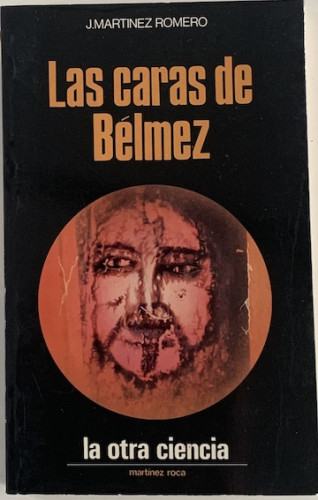 Portada del libro de LAS CARAS DE BELMEZ LA OTRA CIENCIA