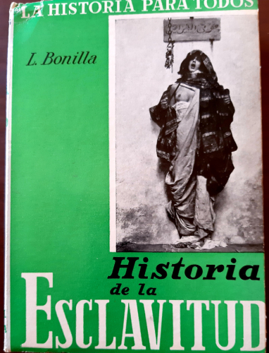 Portada del libro de HISTORIA DE LA ESCLAVITUD 