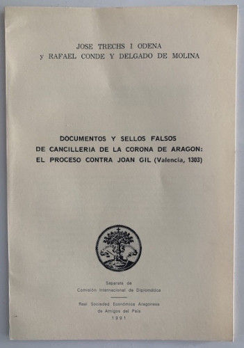 Portada del libro de DOCUMENTOS Y SELLOS FALSOS DE CANCILLERÍA DE LA CORONA DE ARAGÓN: EL PROCESO CONTRA JOAN GIL (VALENCIA,...