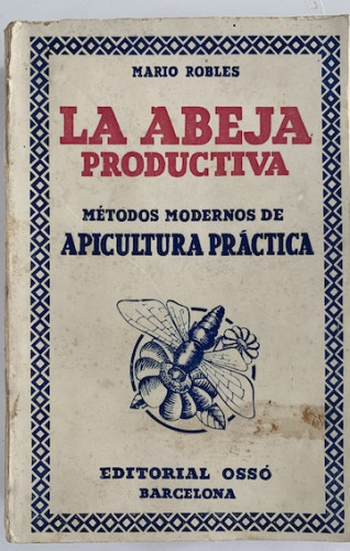 Portada del libro de LA ABEJA PRODUCTIVA. MÉTODOS MODERNOS DE APICULTURA PRÁCTICA