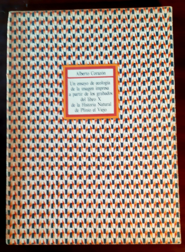 Portada del libro de Un ensayo sobre la ecología de la imagen impresa a partir de los grabados del libro X de la Historia...