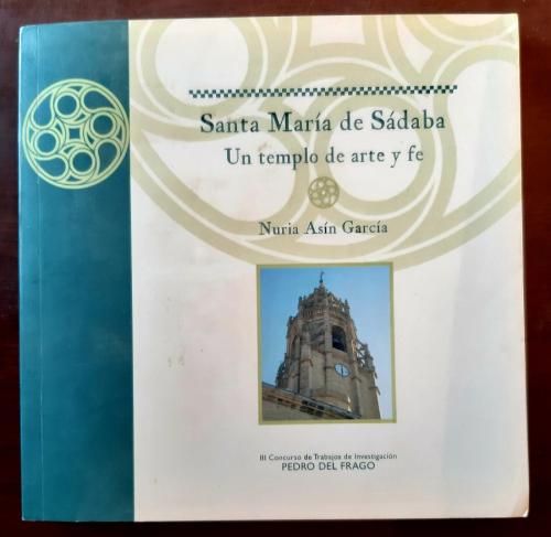 Portada del libro de SANTA MARÍA DE SÁDABA. UN TEMPLO DE ARTE Y FÉ