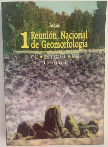Portada del libro ACTAS 1 REUNION NACIONAL DE GEOMORFOLOGIA (tomo 1)