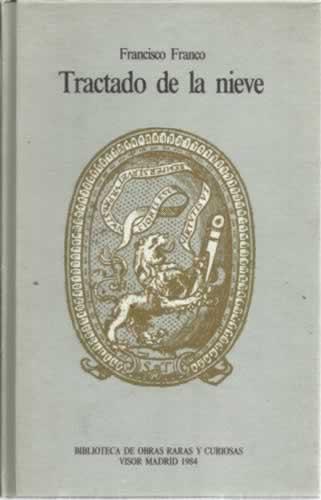 Portada del libro de TRACTADO DE LA NIEVE Y DEL USO DELLA. 