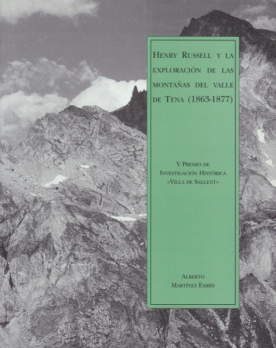 Portada del libro Henry Russell y la exploracion de las montanas del valle de Tena (1863-1877)
