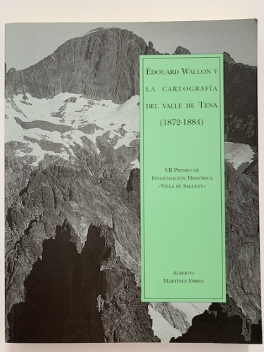 Portada del libro ÉDOUARD WALLON Y LA CARTOGRAFÍA DEL VALLE DE TENA (1872-1884)