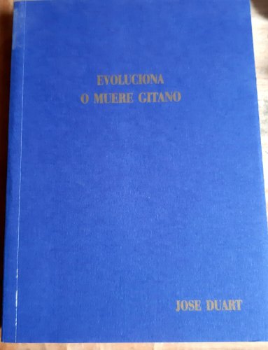 Portada del libro de EVOLUCIONA O MUERE GITANO. Edición facsímil