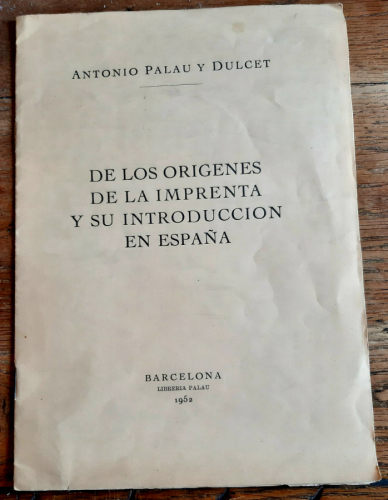 Portada del libro de DE LOS ORÍGENES DE LA IMPRENTA Y SU INTRODUCCIÓN EN ESPAÑA