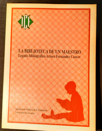 Portada del libro de La biblioteca de un maestro. Legado bibliográfico Arturo Fernández Cancer