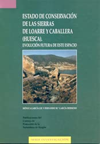 Portada del libro de ESTADO DE CONSERVACIÓN DE LAS SIERRAS DE LOARRE Y CABALLERA (Huesca)