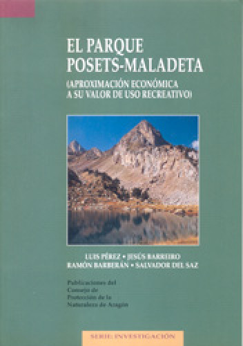 Portada del libro de EL PARQUE POSETS-MALADETA (Aproximación económica a su valor de uso recreativo)