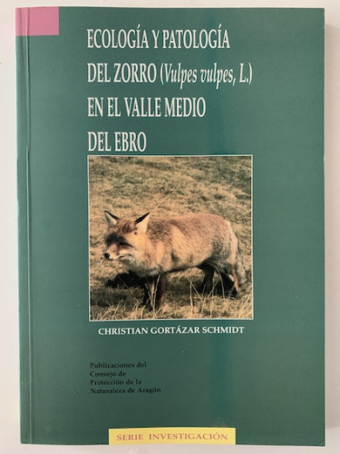 Portada del libro de ECOLOGÍA Y PATOLOGÍA DEL ZORRO EN EL VALLE MEDIO DEL EBRO