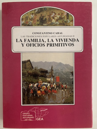 Portada del libro de LA FAMILIA, LA VIVIENDA Y OFICIOS PRIMITIVOS