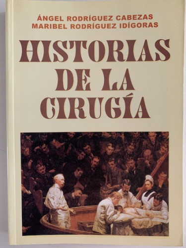 Portada del libro de HISTORIAS DE LA CIRUGÍA