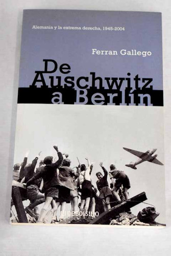 Portada del libro de De Auschwitz a Berlín