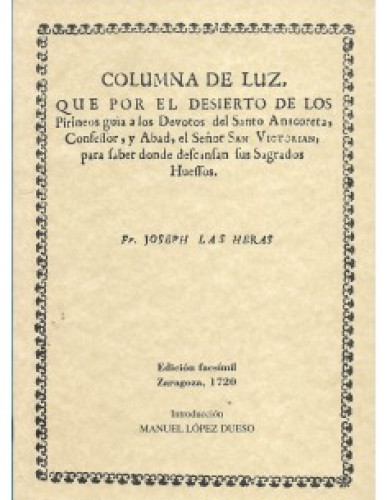 Portada del libro de Columna de luz, que por el desierto de los Pirineos guía a los devotos del santo anacoreta, confesor...