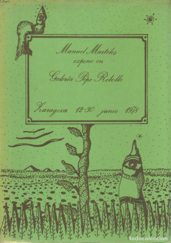 Portada del libro de MANUEL MARTELES EXPONE EN GALERÍA PEPE REBOLLO, ZARAGOZA 12-30 JUNIO 1978