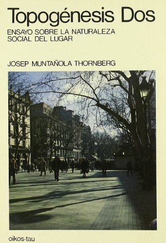 Portada del libro de Topogénesis Dos. (Ensayo sobre la naturaleza social del lugar)