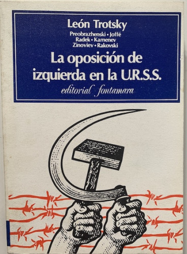 Portada del libro de LA OPOSICIÓN DE IZQUIERDA EN LA U.R.S.S.