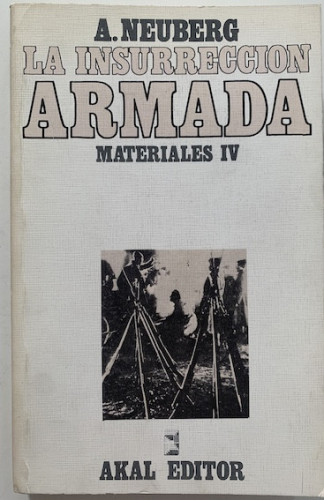 Portada del libro de LA INSURRECCIÓN ARMADA. MATERIALES IV