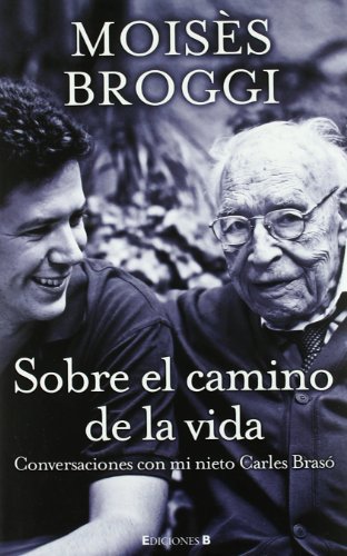 Portada del libro de Sobre el camino de la vida: conversaciones con mi nieto Carles Brasó