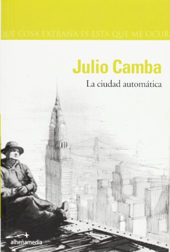 Portada del libro de LA CIUDAD AUTOMÁTICA 