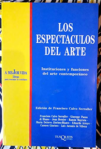 Portada del libro de Espectaculos del arte, los (Mejor Vida)
