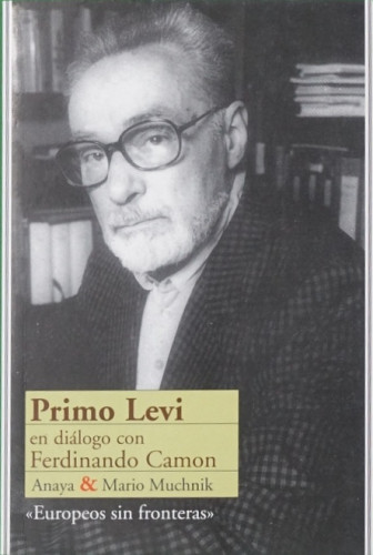 Portada del libro de PRIMO LEVI EN DIÁLOGO CON FERDINANDO CAMON 