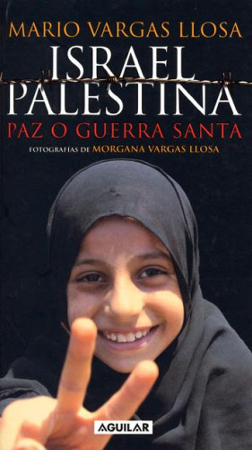 Portada del libro de ISRAEL PALESTINA. Paz o guerra santa.