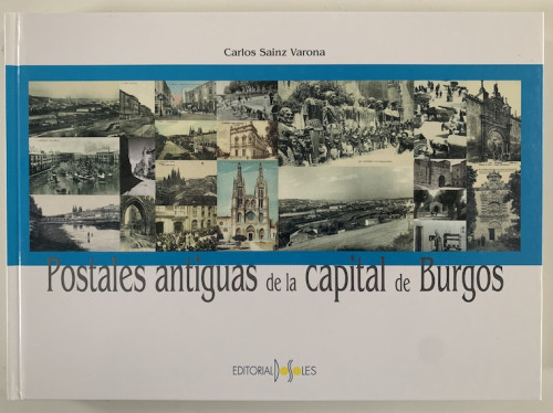 Portada del libro POSTALES ANTIGUAS DE LA CAPITAL DE BURGOS