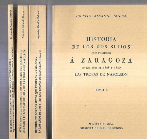 Portada del libro HISTORIA DE LOS DOS SITIOS QUE PUSIERON A ZARAGOZA EN LOS AÑOS DE 1808 Y 1809 LAS TROPAS DE NAPOLEON...