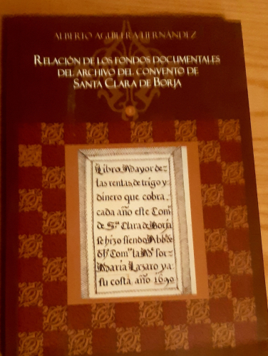 Portada del libro de RELACIÓN DE LOS FONDOS DOCUMENTALES DEL ARCHIVO DEL CONVENTO DE SANTA CLARA DE BORJA