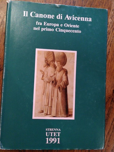 Portada del libro de IL CANONE DI AVICENNA fra Europa e Oriente nel primo Cinquecento