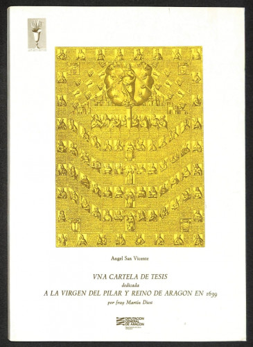 Portada del libro de Una cartela de tesis dedicada a la Virgen del Pilar y Reino de Aragón en 1639 por Fray Martín Diest