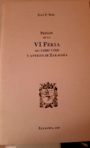 Portada del libro de PREGON DE LA VI FERIA DEL LIBRO VIEJO Y ANTIGUO DE ZARAGOZA