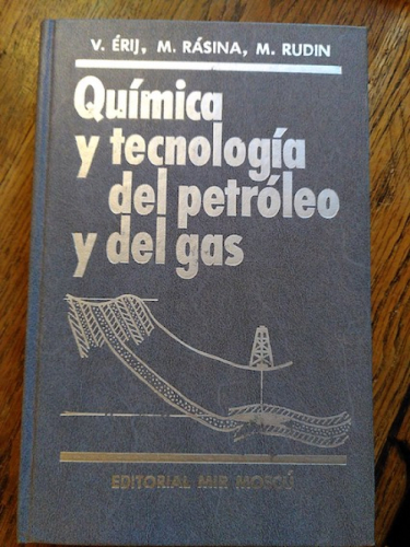 Portada del libro de QUÍMICA Y TECNOLOGÍA DEL PETYRÓLEO Y DEL GAS