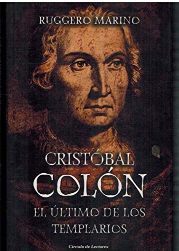 Portada del libro de Cristóbal Colón: el último de los templarios.