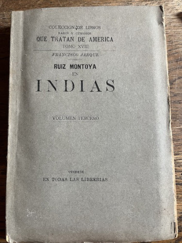 Portada del libro de RUIZ MONTOYA EN INDIAS. 