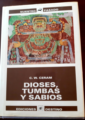 Portada del libro de DIOSES, TUMBAS Y SABIOS 