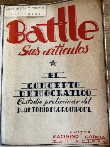 Portada del libro de BATLLE: SUS ARTÍCULOS. EL CONCEPTO DEMOCRÁTICO. 