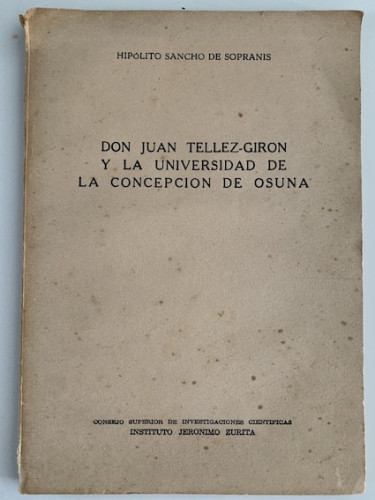 Portada del libro de DON JUAN TELLEZ-GORON Y LA UNIVERSIDAD DE LA CONCEPCIÓN DE OSUNA