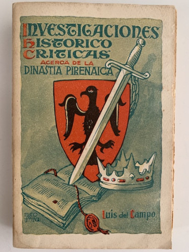 Portada del libro de INVESTIGACIONES HISTÓRICO-CRÍTICAS ACERCA DE LA DINASTÍA PIRENAICA