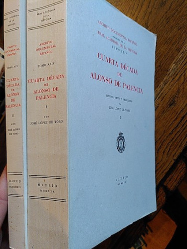 Portada del libro de CUARTA DÉCADA DE ALONSO DE PALENCIA. (2 TOMOS)
