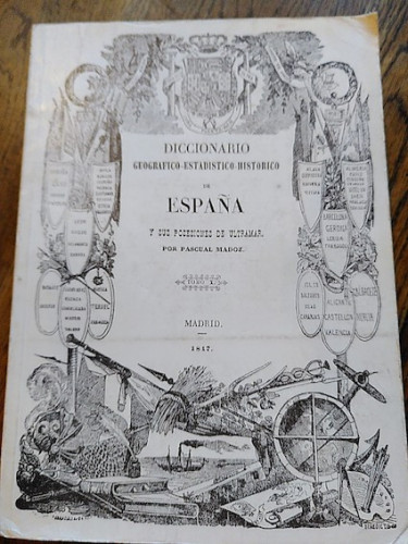 Portada del libro de DICCIONARIO GEOGRÁFICO-ESTADISTICO.HISTORICO DE ESPAÑA. Tomo X. LAB-MAD. MADRID